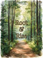 Root and Rise